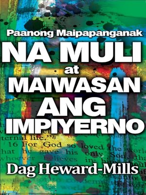 cover image of Paanong Maipapanganak Na Muli At Maiwasan Ang Impiyerno